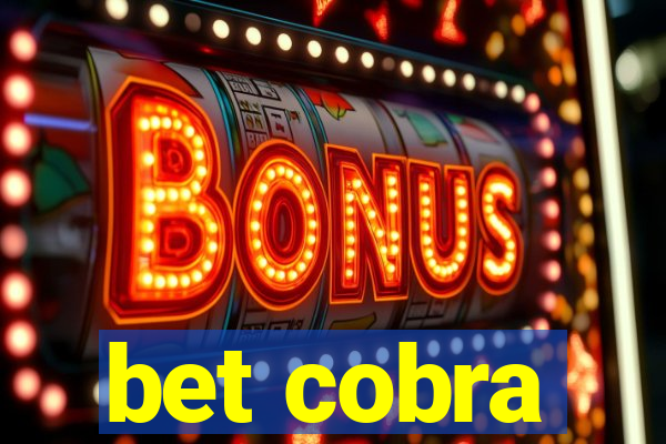 bet cobra