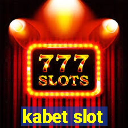 kabet slot