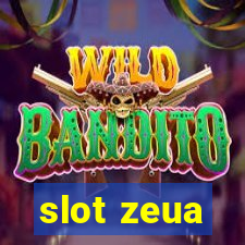 slot zeua