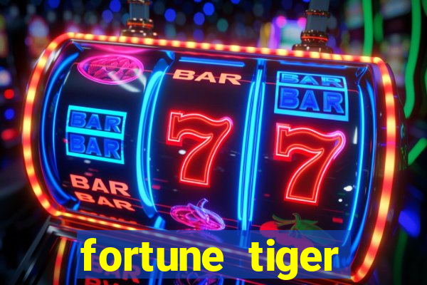 fortune tiger deposito de 1 real