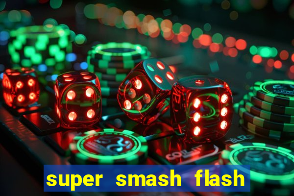 super smash flash 2 jogos