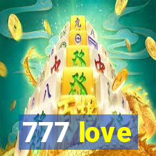 777 love