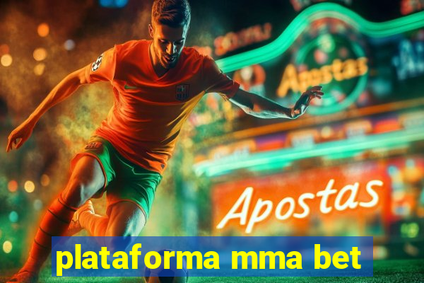 plataforma mma bet