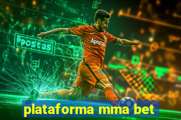 plataforma mma bet