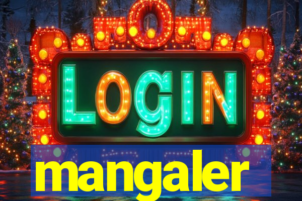 mangaler