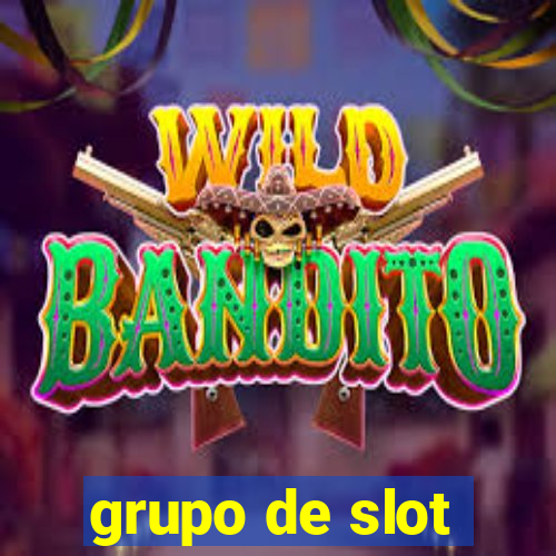 grupo de slot