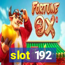 slot 192