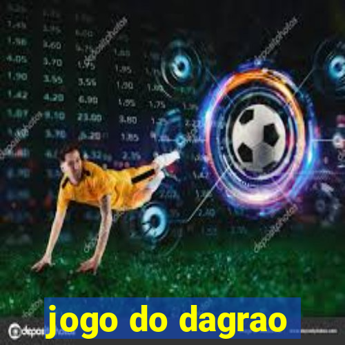 jogo do dagrao