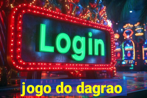 jogo do dagrao