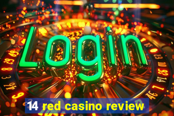 14 red casino review