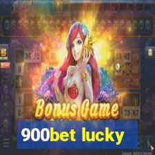 900bet lucky