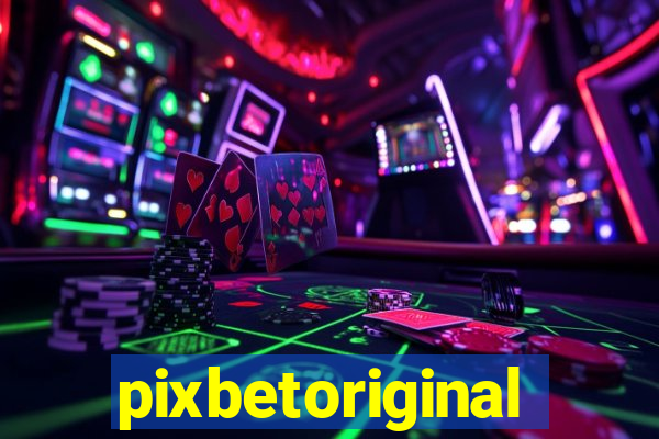 pixbetoriginal