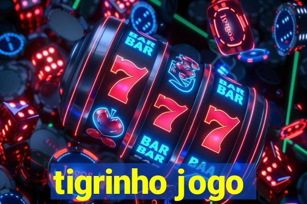 tigrinho jogo