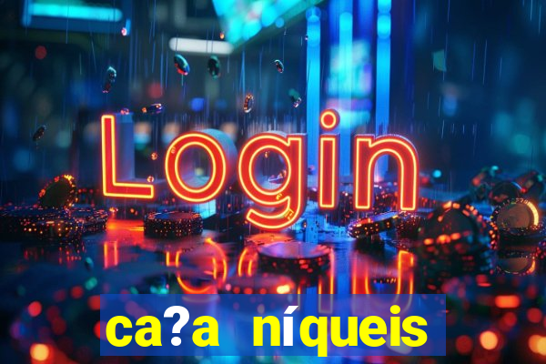 ca?a níqueis fortune slots