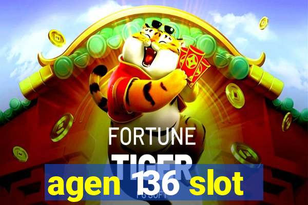 agen 136 slot