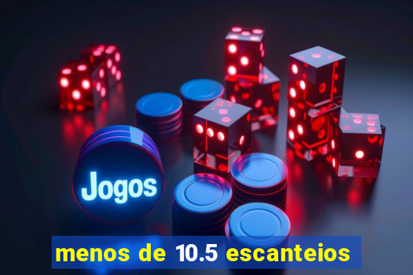 menos de 10.5 escanteios