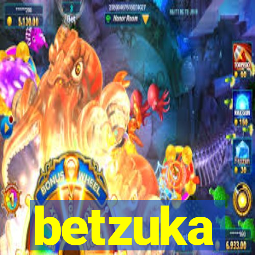 betzuka