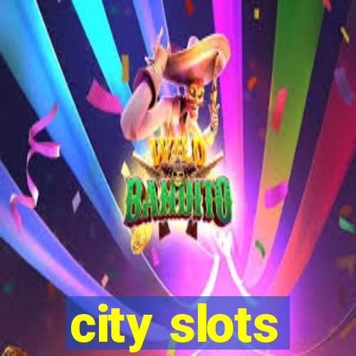 city slots