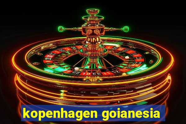 kopenhagen goianesia