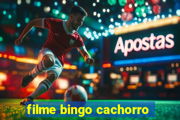 filme bingo cachorro