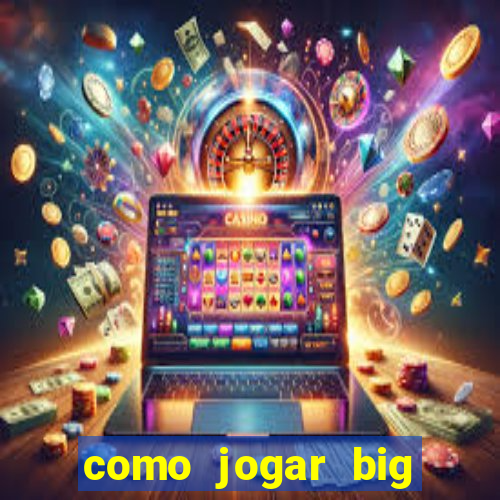 como jogar big bass bonanza