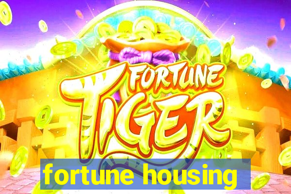 fortune housing