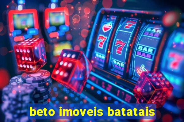 beto imoveis batatais