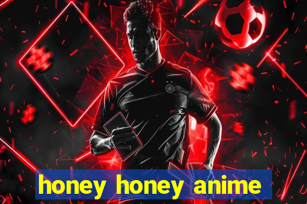 honey honey anime