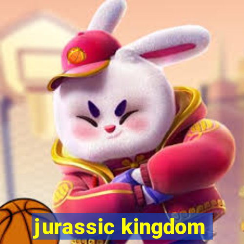 jurassic kingdom