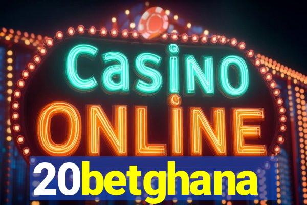 20betghana