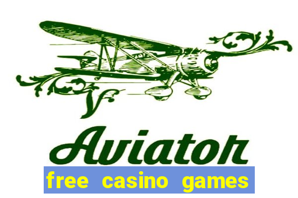 free casino games slot games