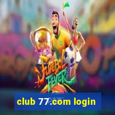 club 77.com login