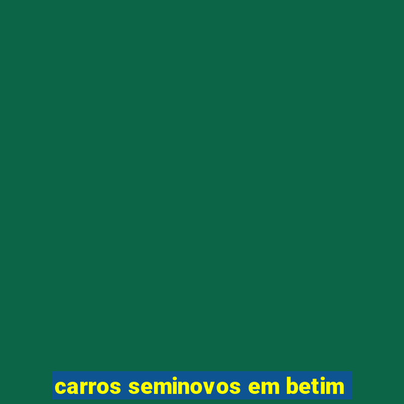 carros seminovos em betim