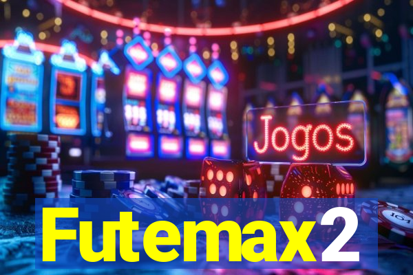 Futemax2