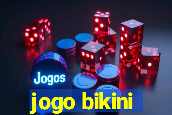 jogo bikini