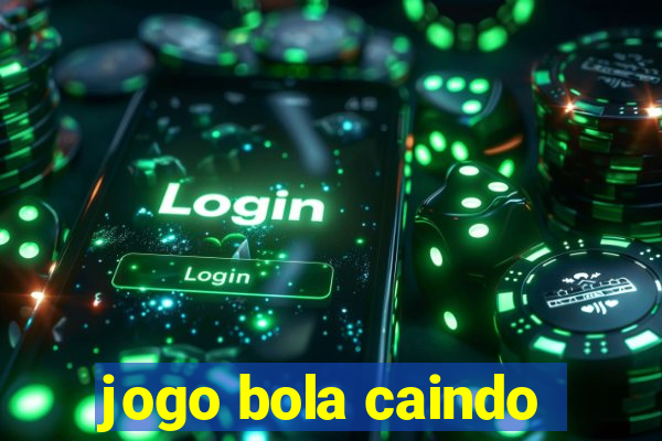 jogo bola caindo