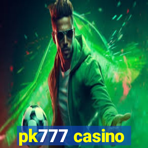 pk777 casino