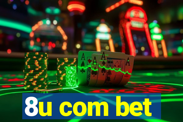 8u com bet