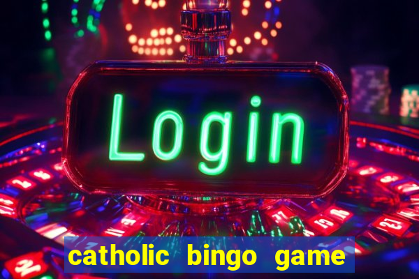 catholic bingo game printable free