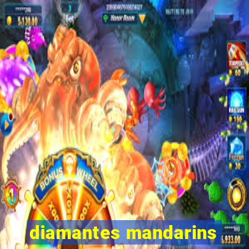 diamantes mandarins