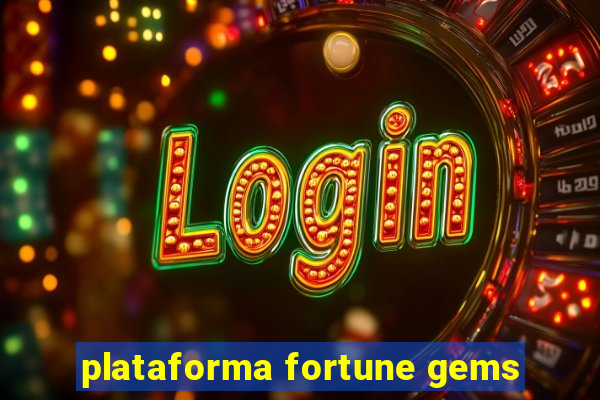 plataforma fortune gems