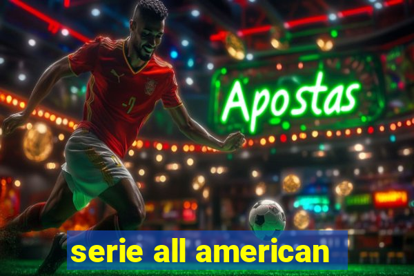 serie all american