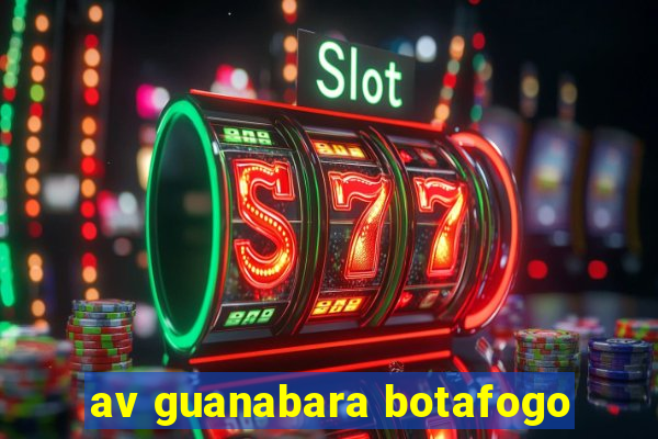 av guanabara botafogo