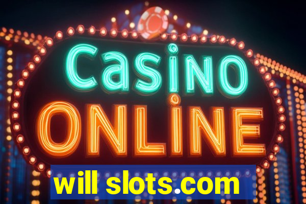 will slots.com