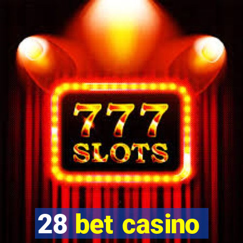 28 bet casino