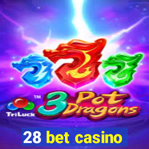 28 bet casino