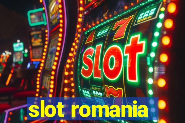 slot romania