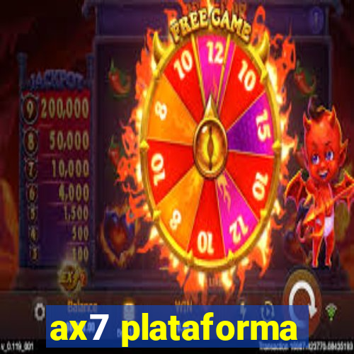 ax7 plataforma