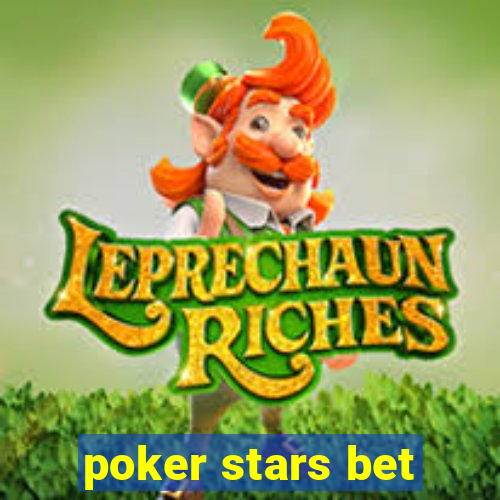 poker stars bet