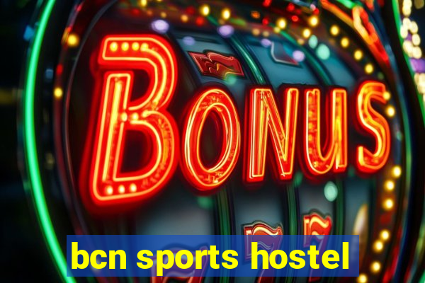 bcn sports hostel